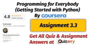 Assignment 3.3 | Week-5 | Programming for Everybody (Getting Started with Python) By Coursera